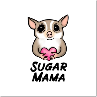 Sugar Mama for Sugar Glider Lovers Posters and Art